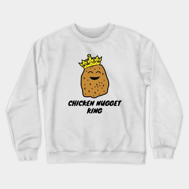 Chicken Nugget King Crewneck Sweatshirt by LunaMay